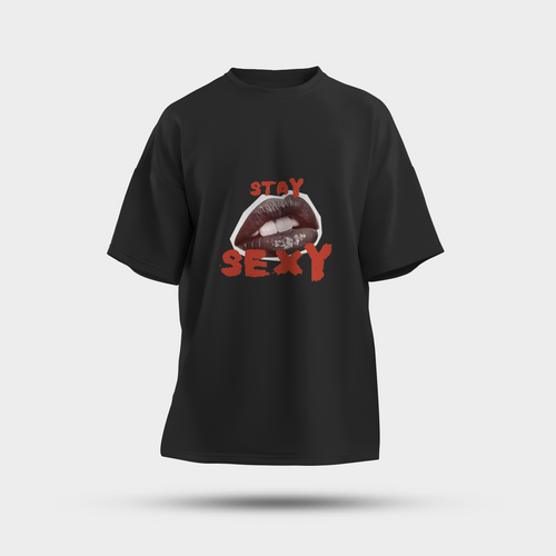 Stay Sexy-Unisex Oversized Classic T-Shirt
