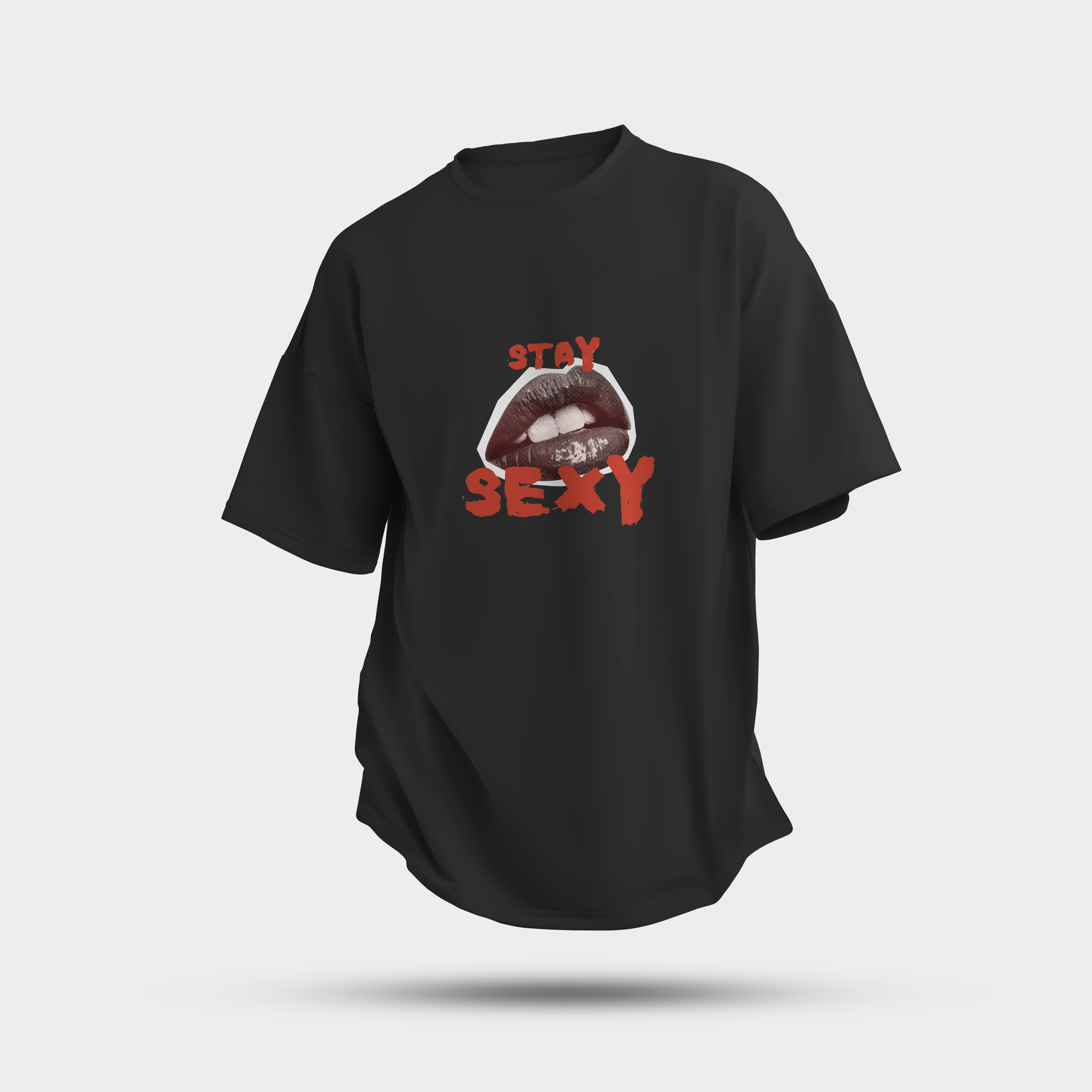 Stay Sexy-Unisex Oversized Classic T-Shirt